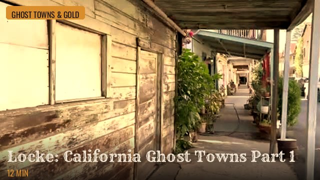 Locke: California Ghost Towns Part 1