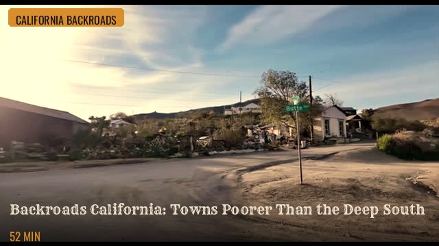 Backroads California: Towns Poorer Than the Deep South