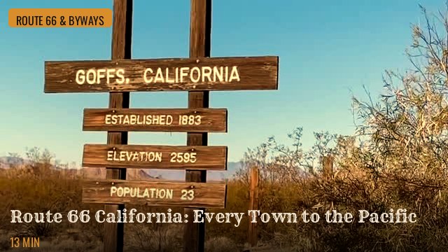 Route 66 California: Every Town to the Pacific